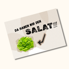 Postkarte "Da haben wir den Salat"