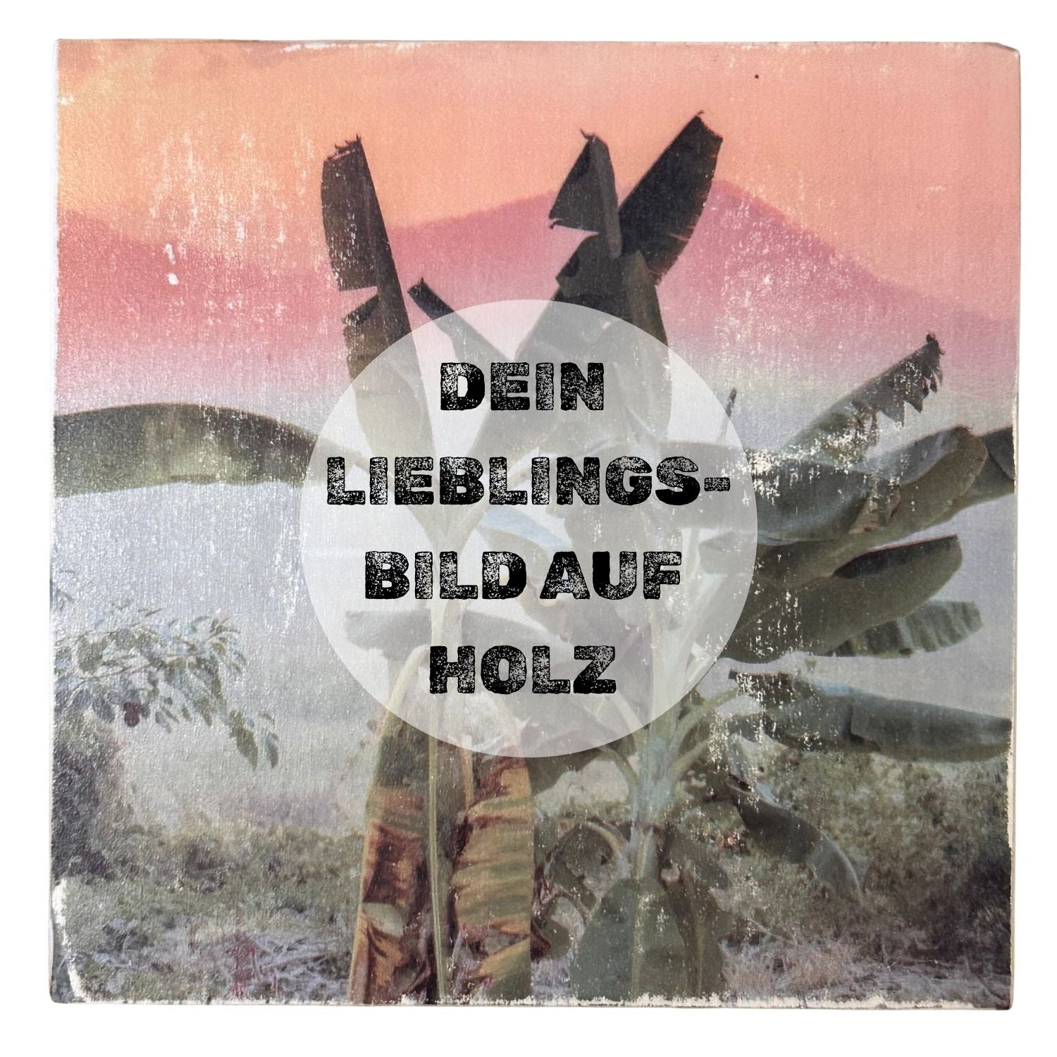 Dein Bild auf Holz